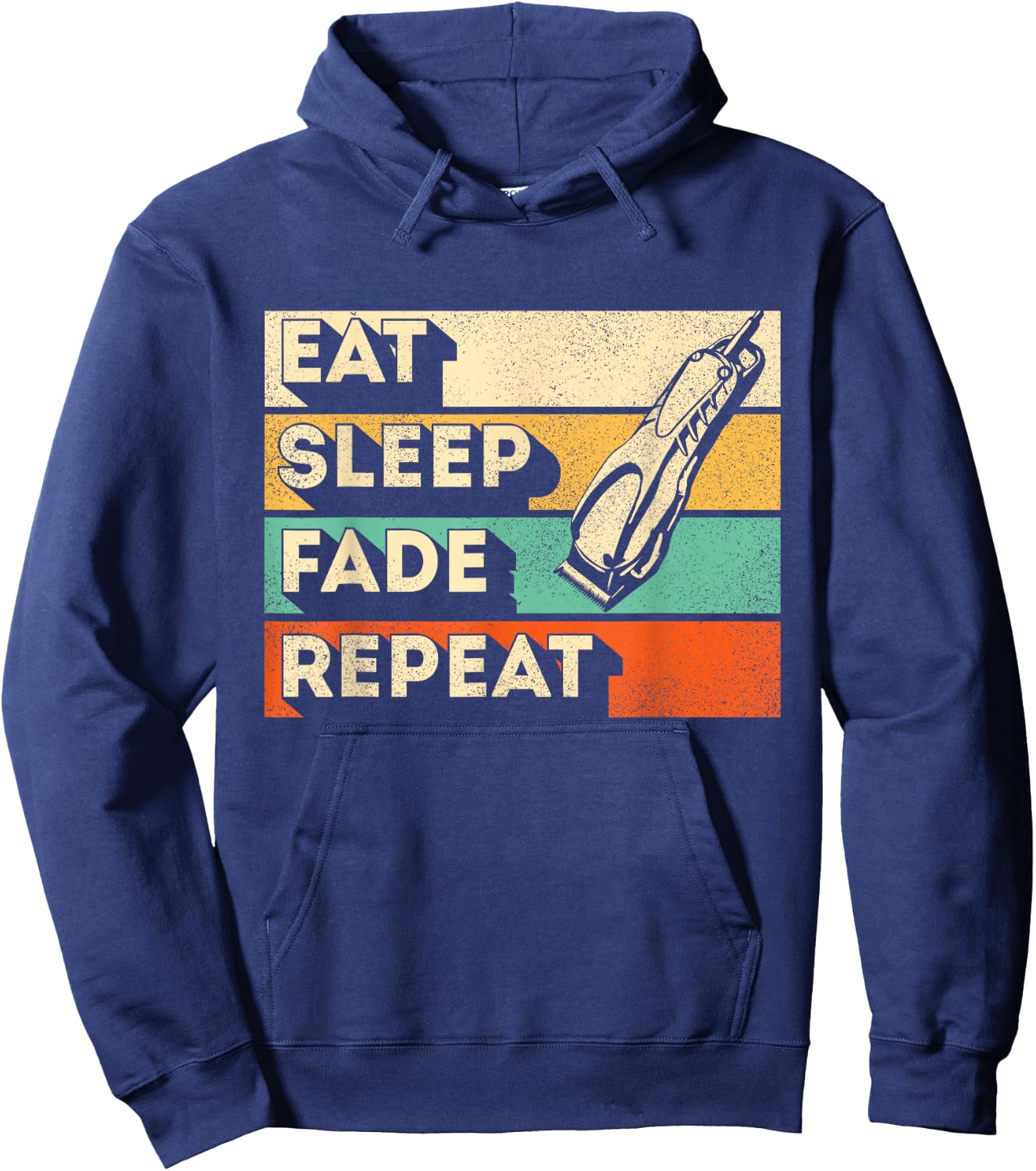 Eat Sleep Fade Repeat - Barber Hairdresser Hair Stylist Hoodie - Hoodie | Navy