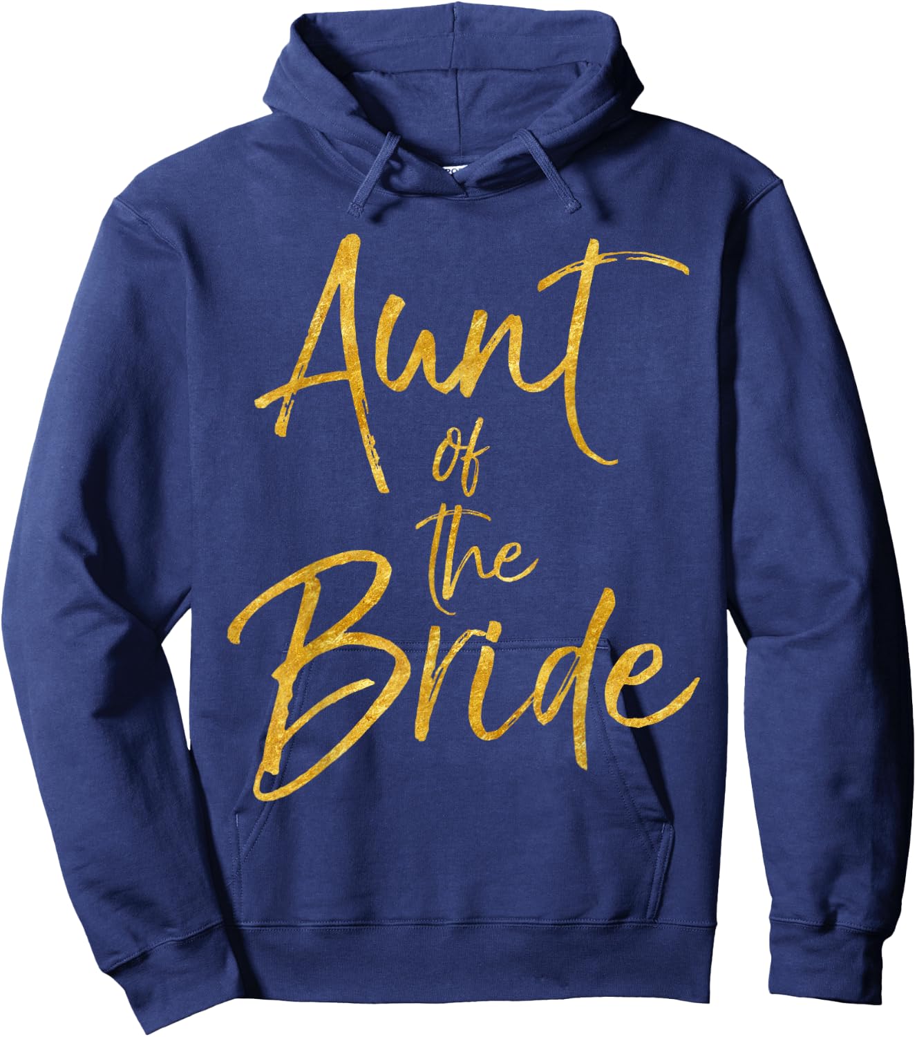 Aunt of the Bride Shirt Cute Gold Matching Bridal Family Hoodie - Hoodie | Navy