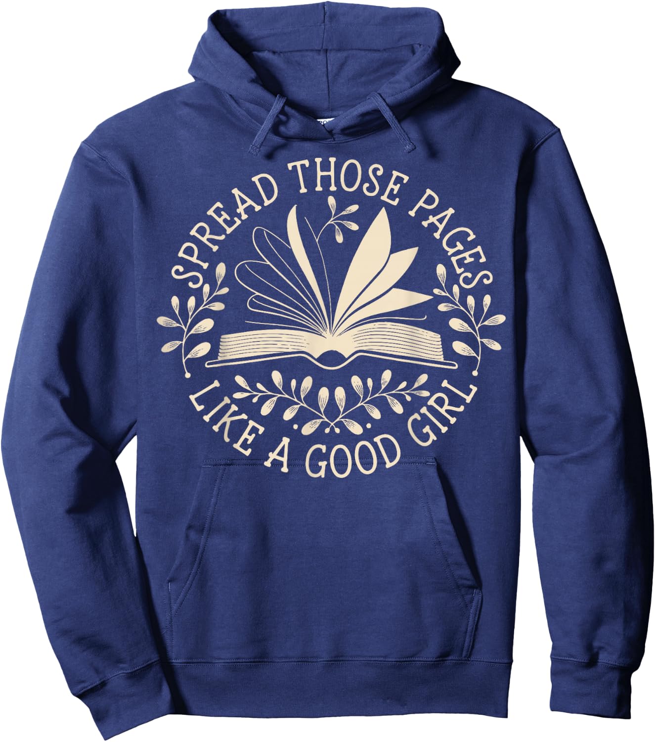 Spread Those Pages Like A Good Girl Hoodie - Hoodie | Navy