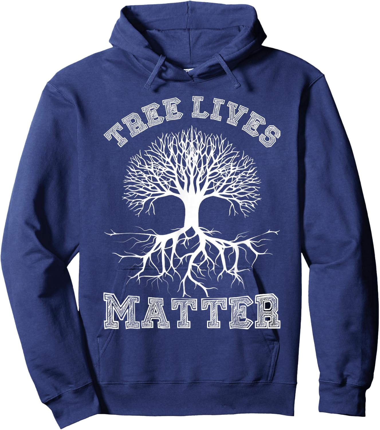 Save The Trees Tree Lives Matter Arbor Day Hoodie - Hoodie | Navy