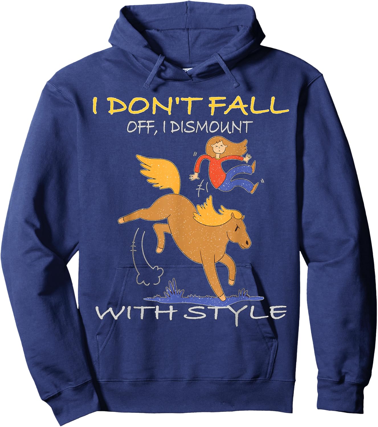 I don't fall off I dismount with Style Horse Equestrian Hoodie - Hoodie | Navy