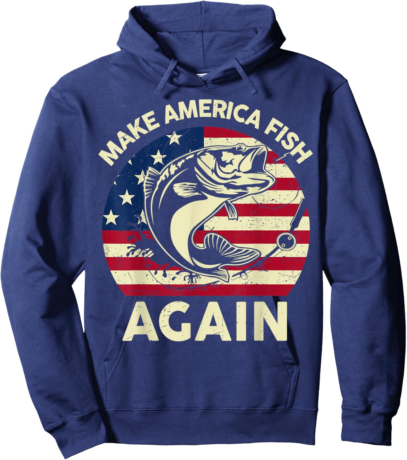 4th of July Shirt Make America Fishing Again Fish Dad Gift Hoodie - Hoodie | Navy