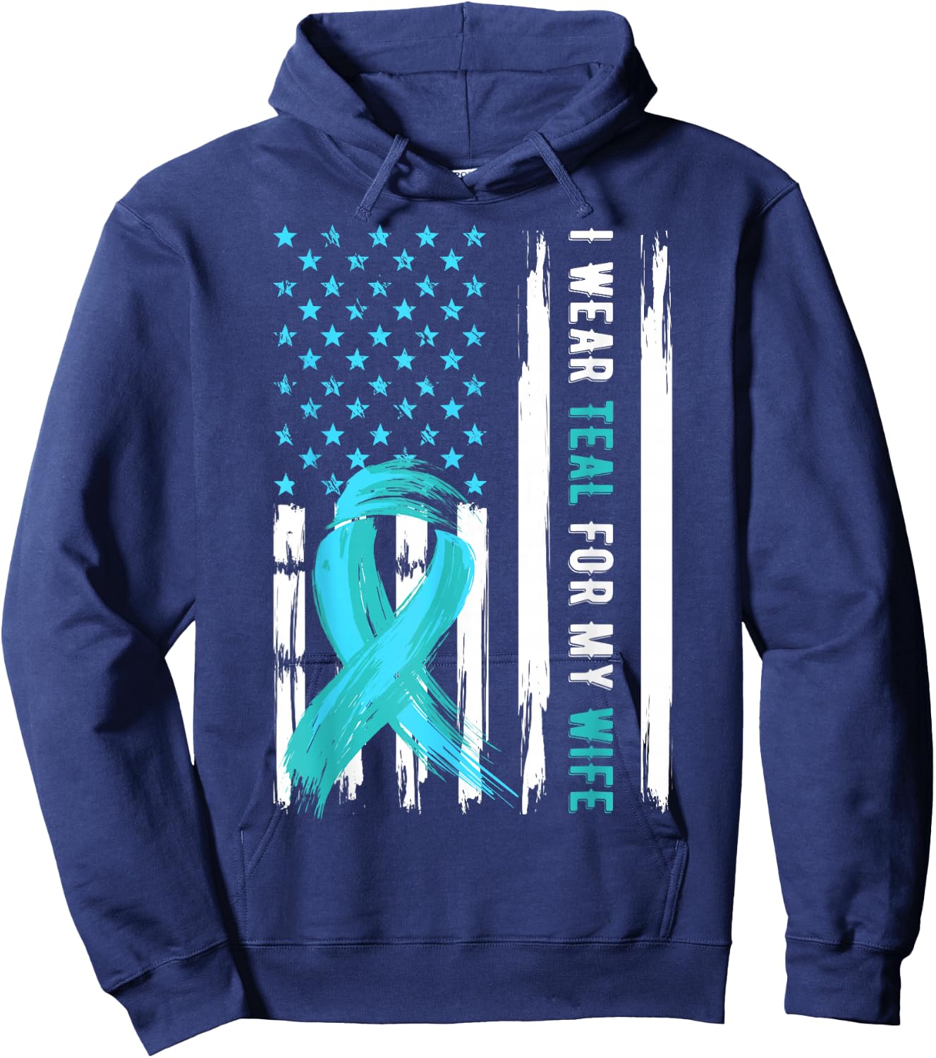 I Wear Teal For My Wife Cervical Cancer Awareness Hoodie - Hoodie | Navy
