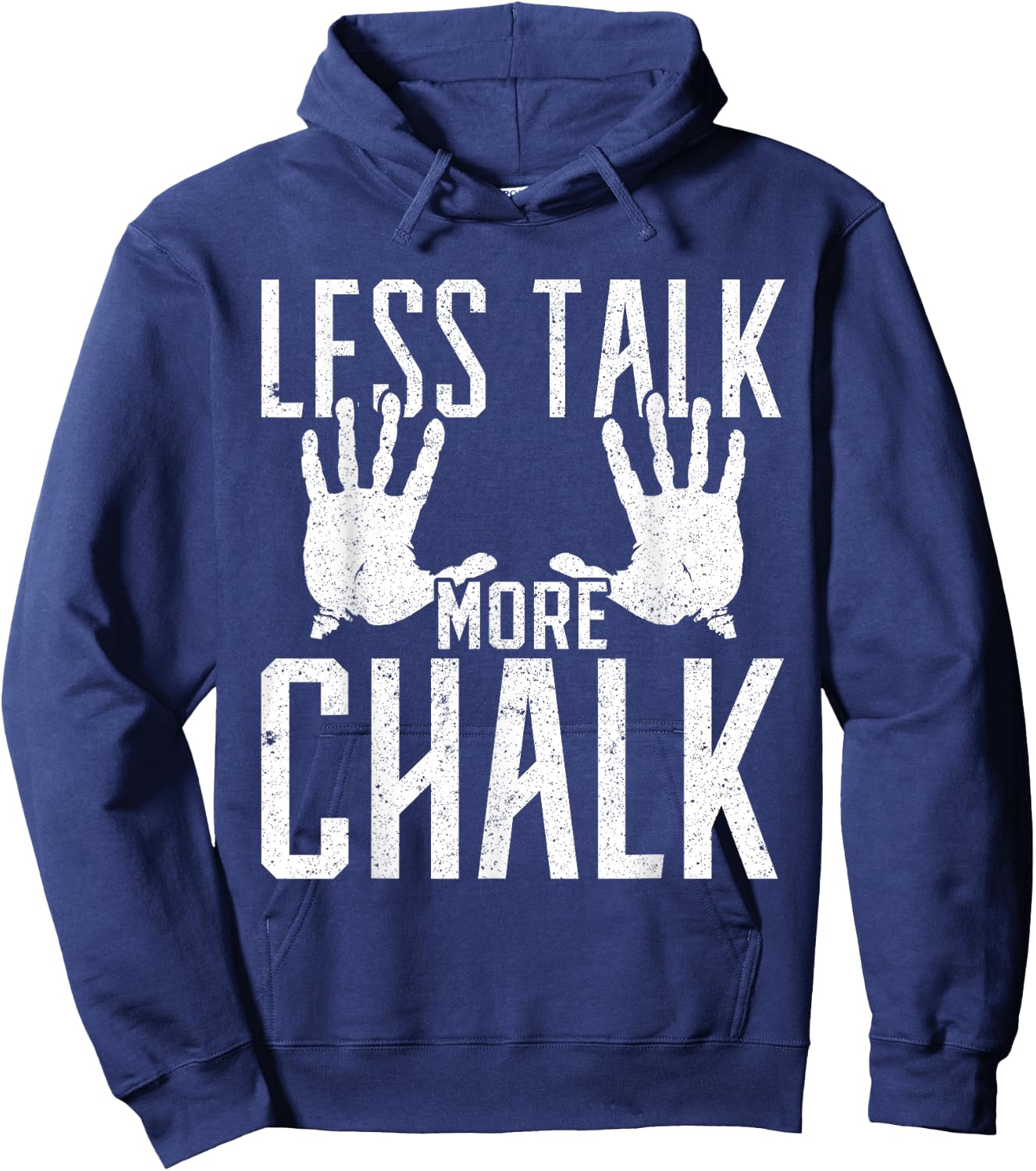 Less Talk More Chalk Gift Boulder Handprint Hoodie - Hoodie | Navy