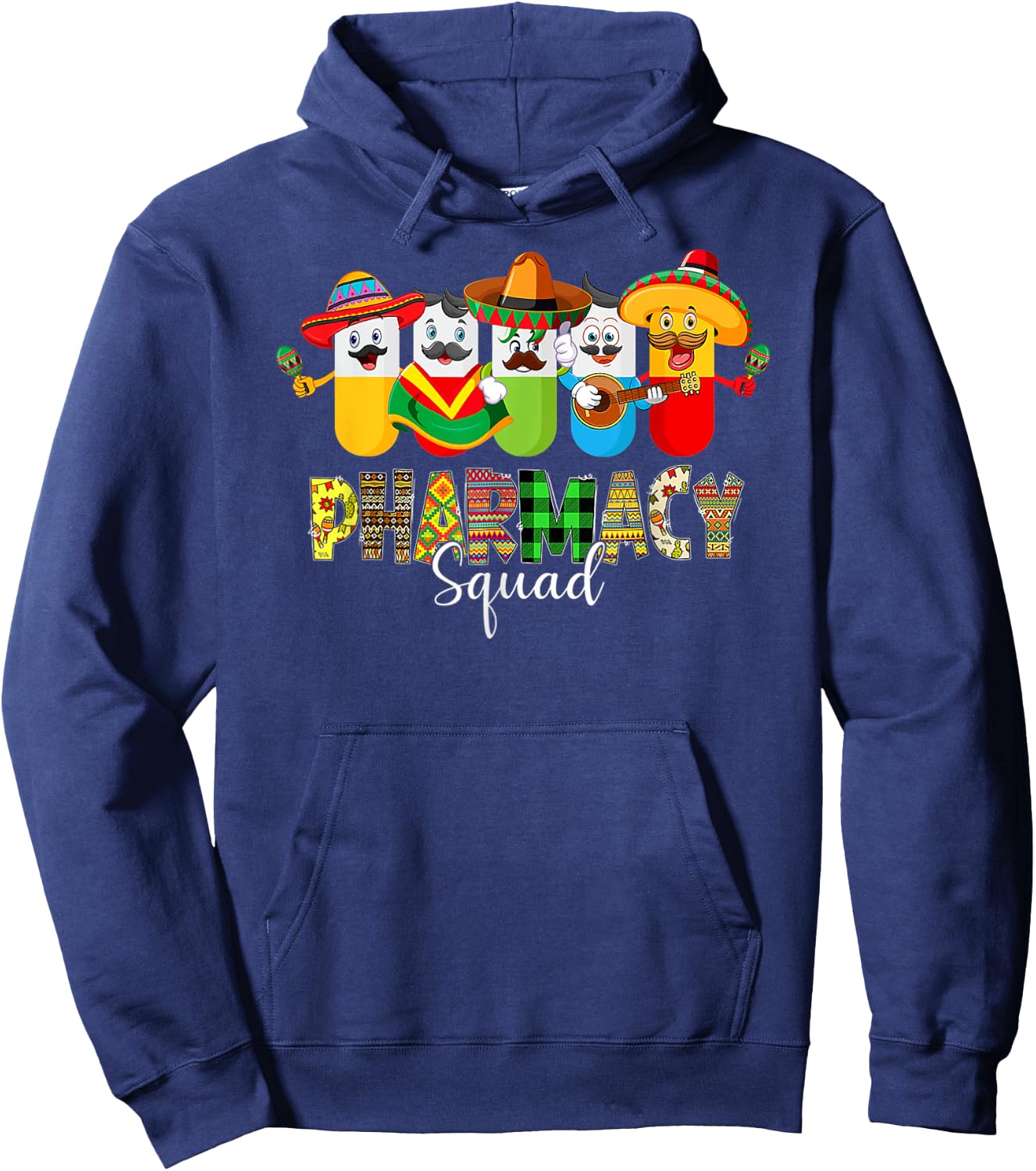 Pharmacy Squad Pharmacist Cinco De Mayo Mexican Fiesta Party Hoodie - Hoodie | Navy