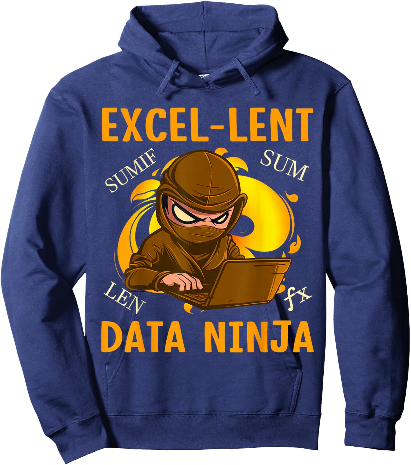 Exel-Lent Data Ninja Nerd Funny Data Analyst Hoodie - Hoodie | Navy