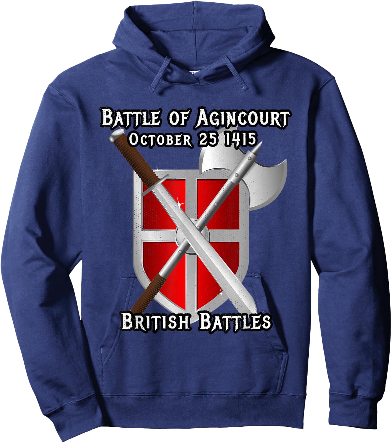 Battle of Agincourt British England Britian Wars History Hoodie - Hoodie | Navy