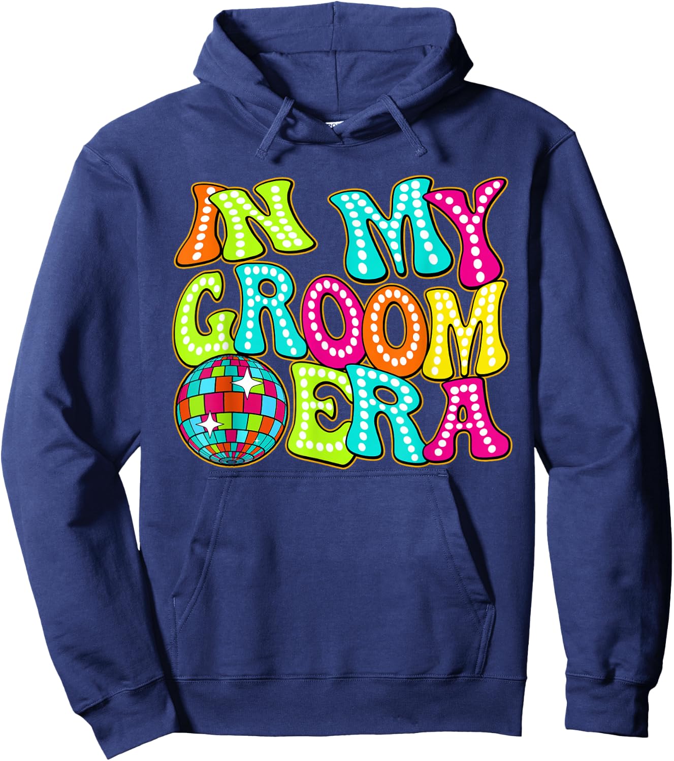 Disco Groovy In My Groom Era Hoodie - Hoodie | Navy