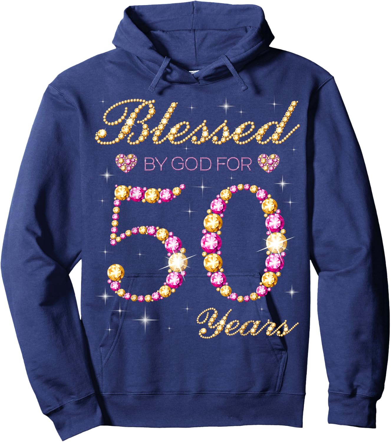Blessed By God For 50 Years Old 50th Birthday Party Hoodie - Hoodie | Navy