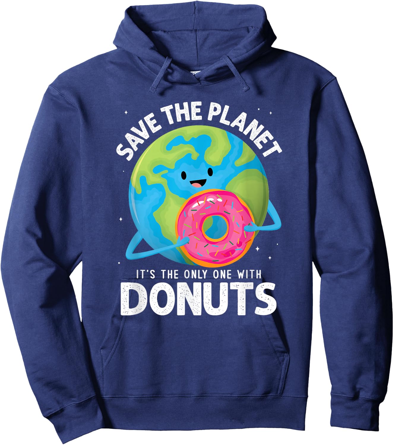Earth Day 2026 Save the Planet Its the Only One with Donuts Hoodie - Hoodie | Navy