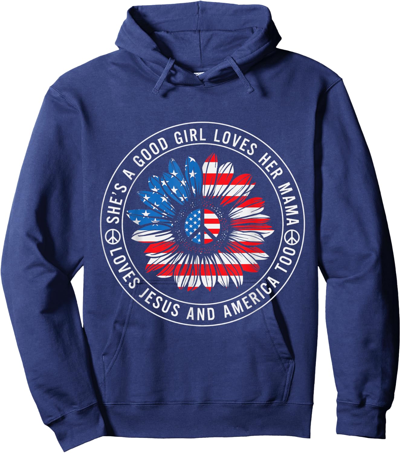 She Loves Her Mama Jesus and America Peace Sign Hoodie - Hoodie | Navy