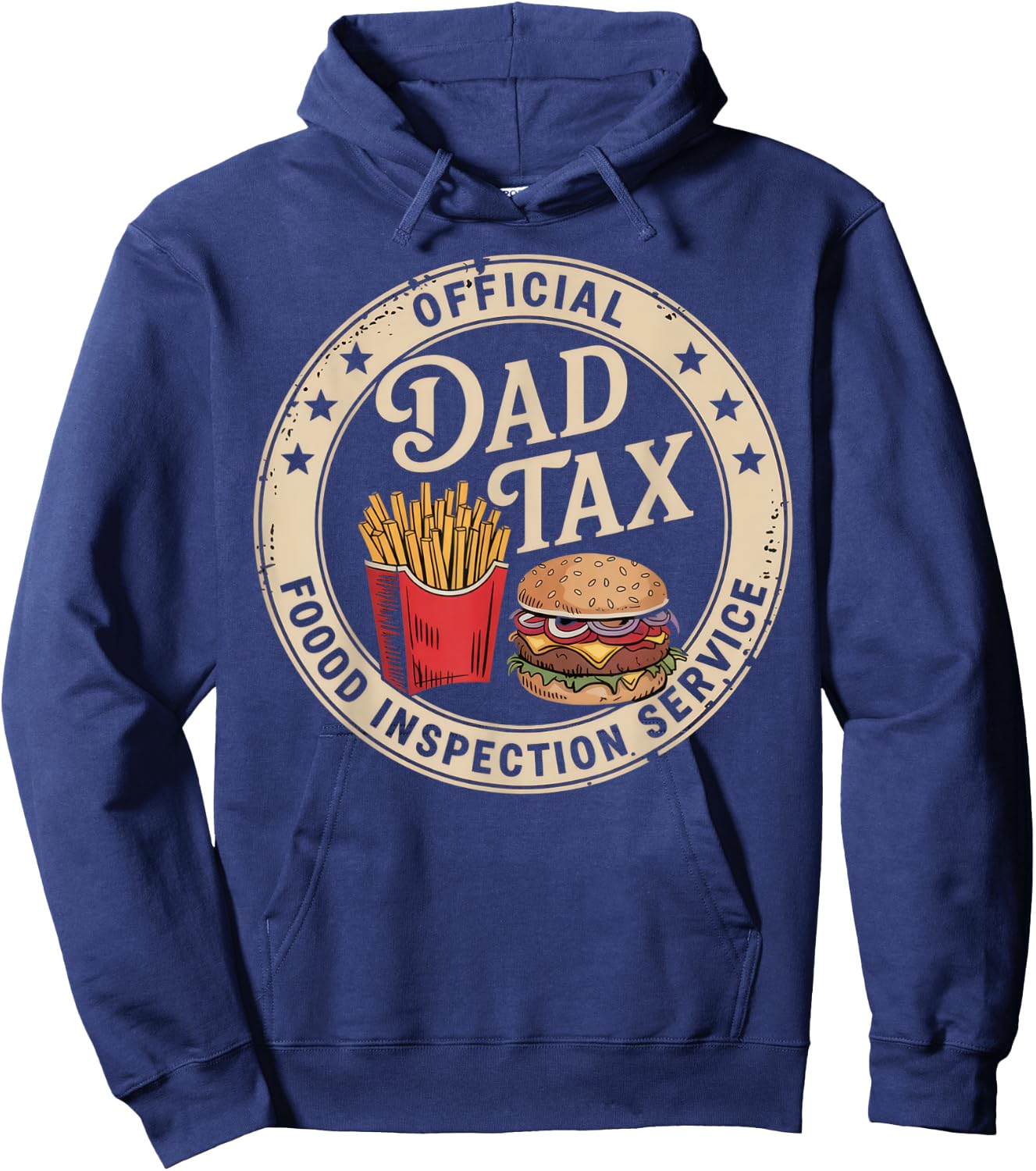 Official Dad Tax Food Inspection Service Funny Dad Jokes Hoodie - Hoodie | Navy