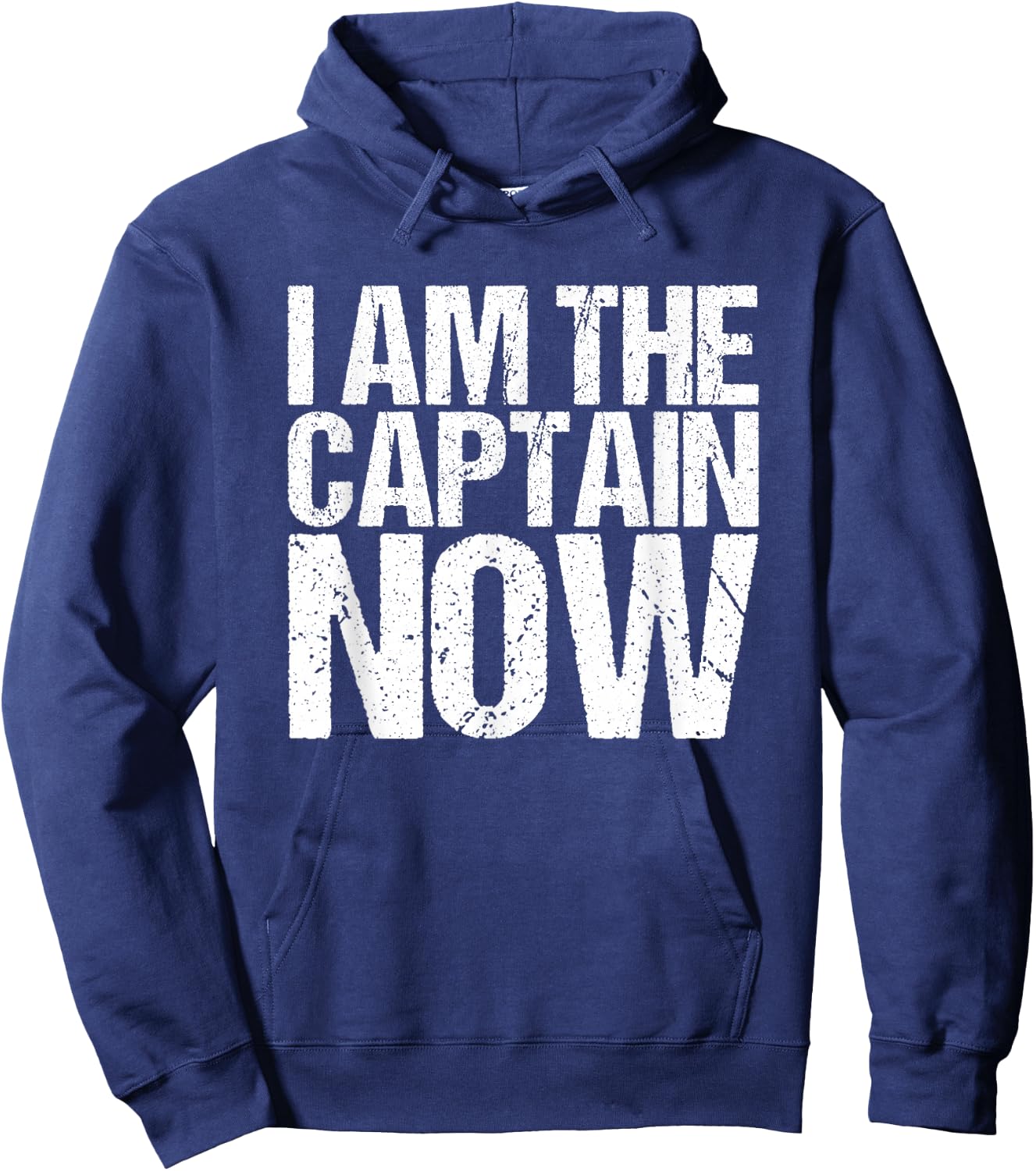 I Am The Captain Now Funny Pilot Hoodie - Hoodie | Navy