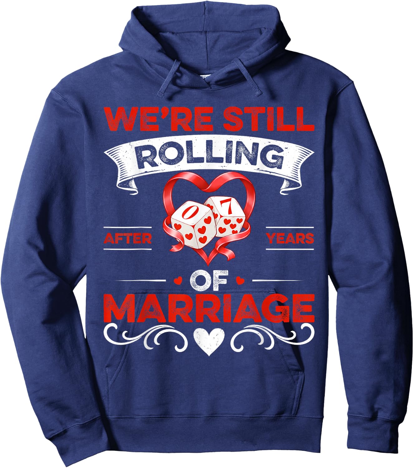 We're Still Rolling After 7 Year of Marriage 7th Anniversary Hoodie - Hoodie | Navy