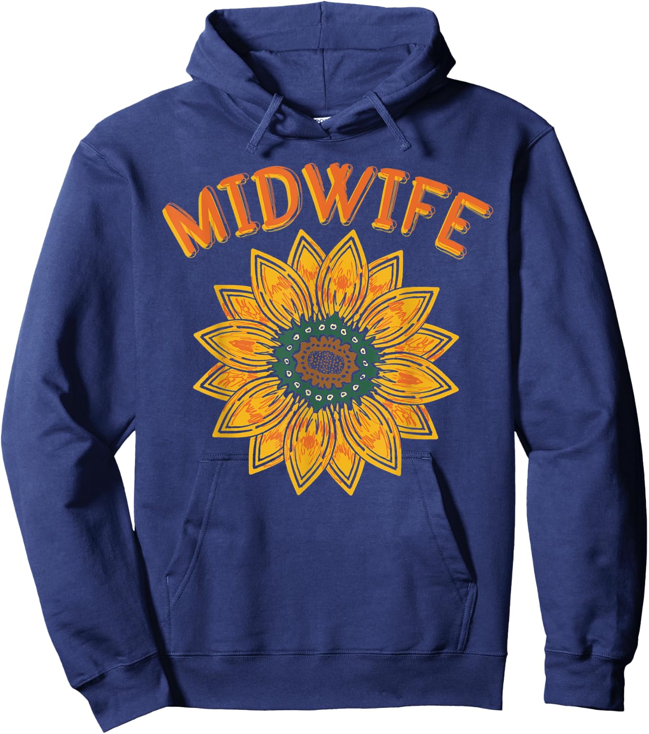 Midwifery Doula Sunflower Birthing Flowers Women Midwife Hoodie - Hoodie | Navy