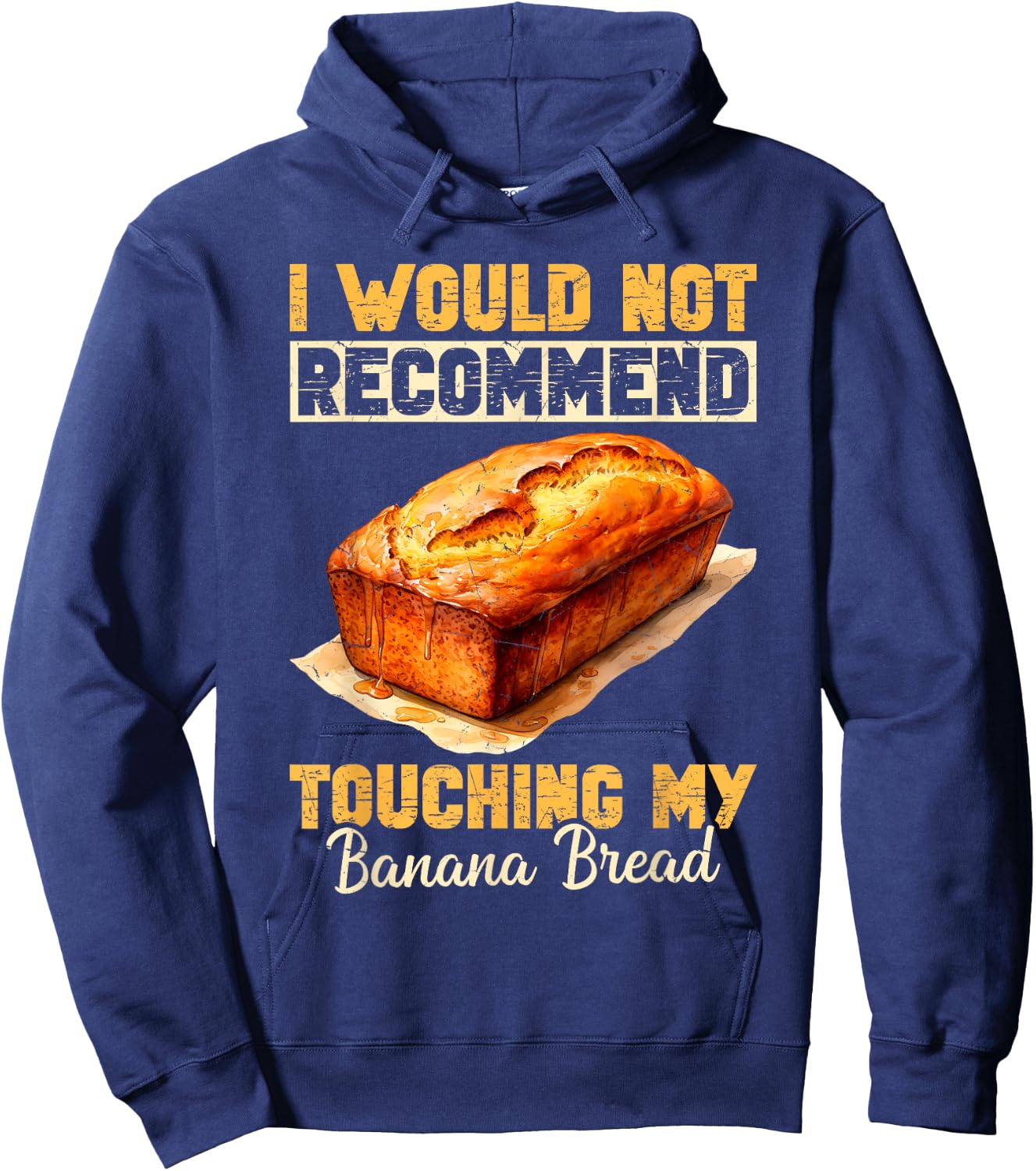 Banana Bread Lover Banana Bread Mix Banana Bread Baker Hoodie - Hoodie | Navy