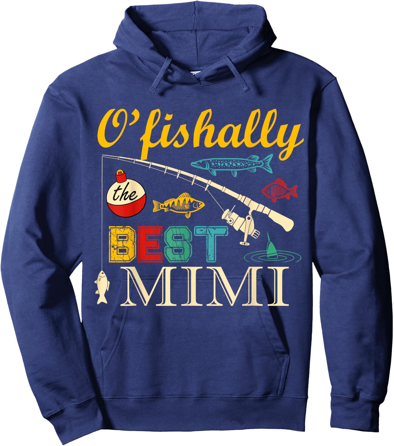 Ofishally Best Mimi Fishing Fisherman For Family Party Hoodie - Hoodie | Navy