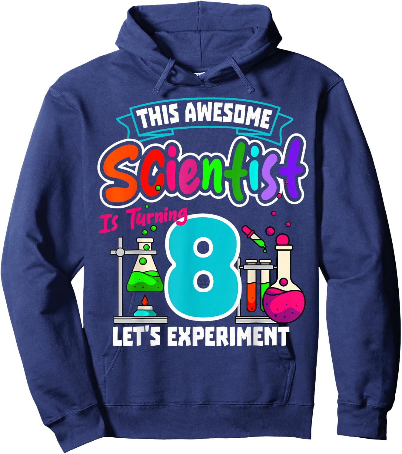 This Awesome Scientist is Turning 8 Science Birthday Hoodie - Hoodie | Navy