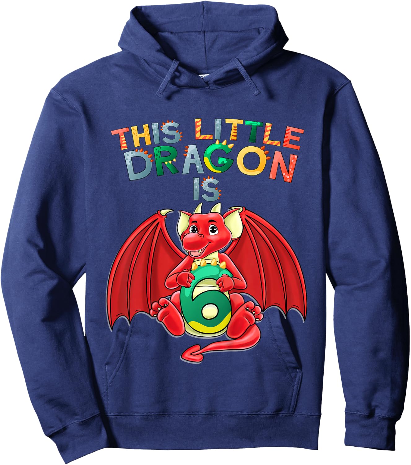 Kids This Little Dragon Is 6 Dragon 6th Birthday 6 Year Old Boy Hoodie - Hoodie | Navy