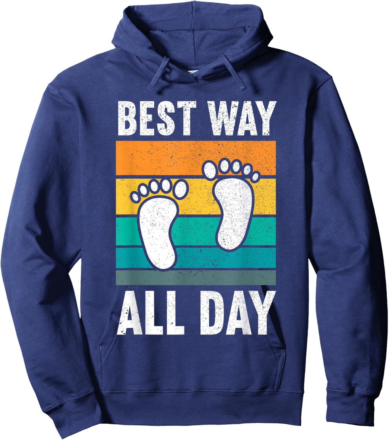 Best Way All Day | Nature Earthing Barefoot Funny Barefoot Hoodie - Hoodie | Navy