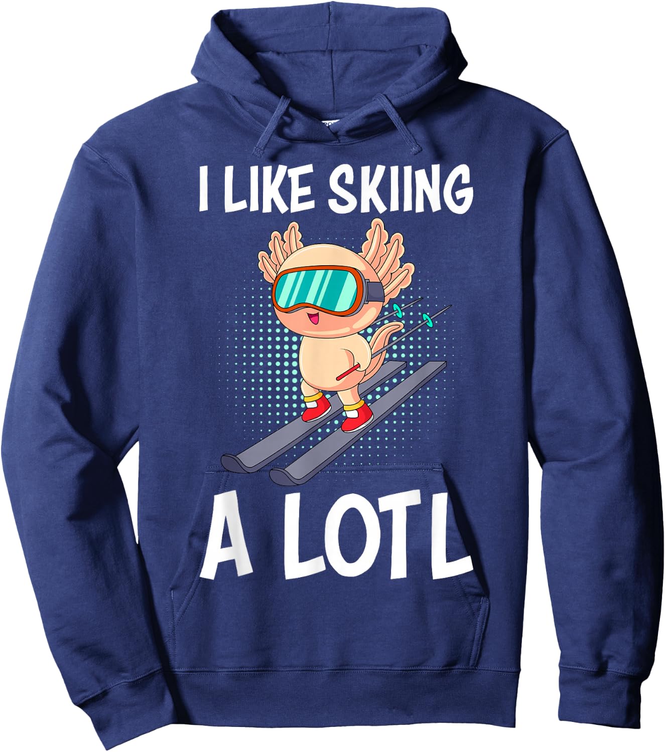 I like Skiing a lotl Ski instructor Ski Ski Hoodie - Hoodie | Navy