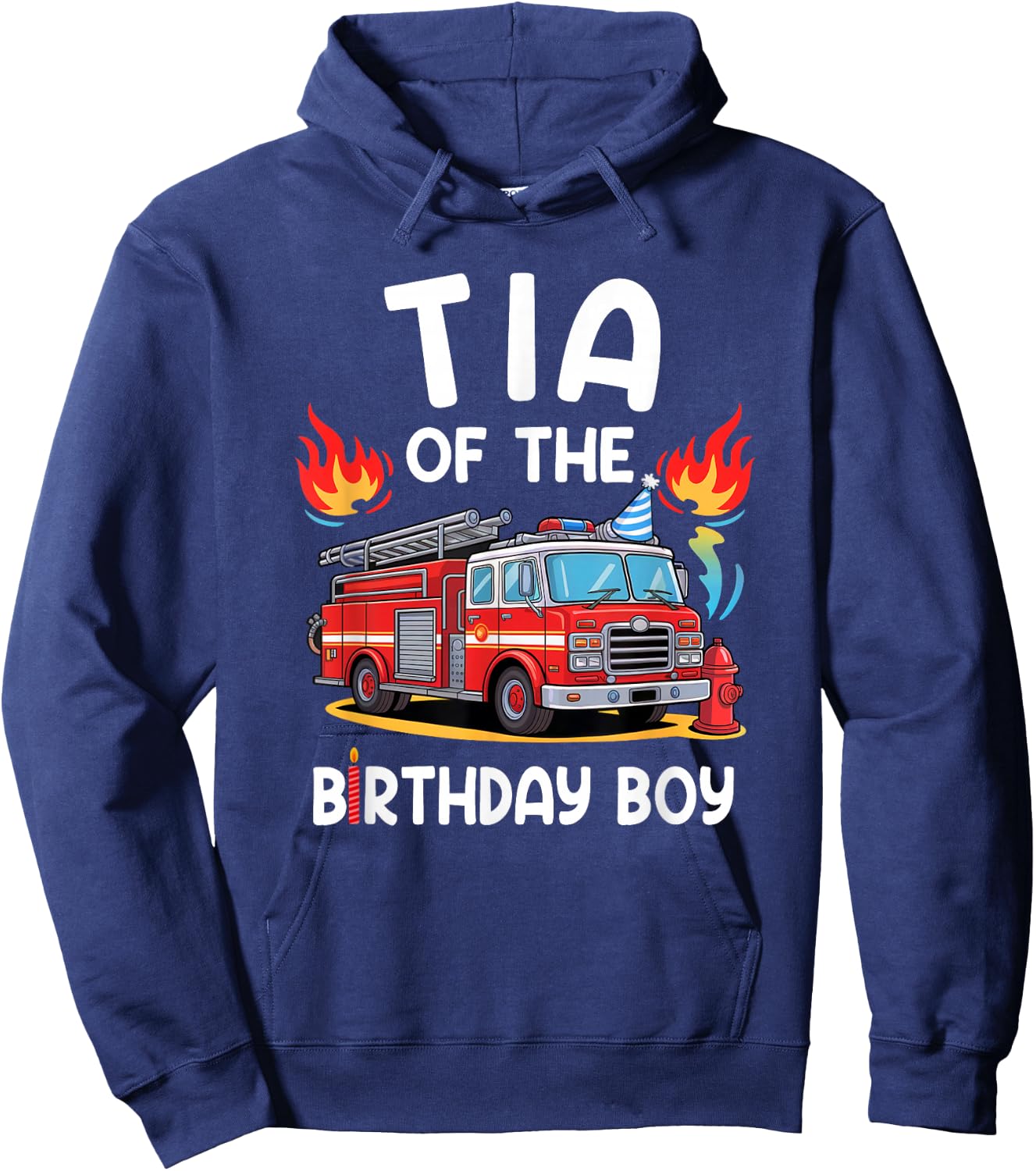 Tia Of The Birthday Boy Fire Truck Firefighter 1St Party Hoodie - Hoodie | Navy
