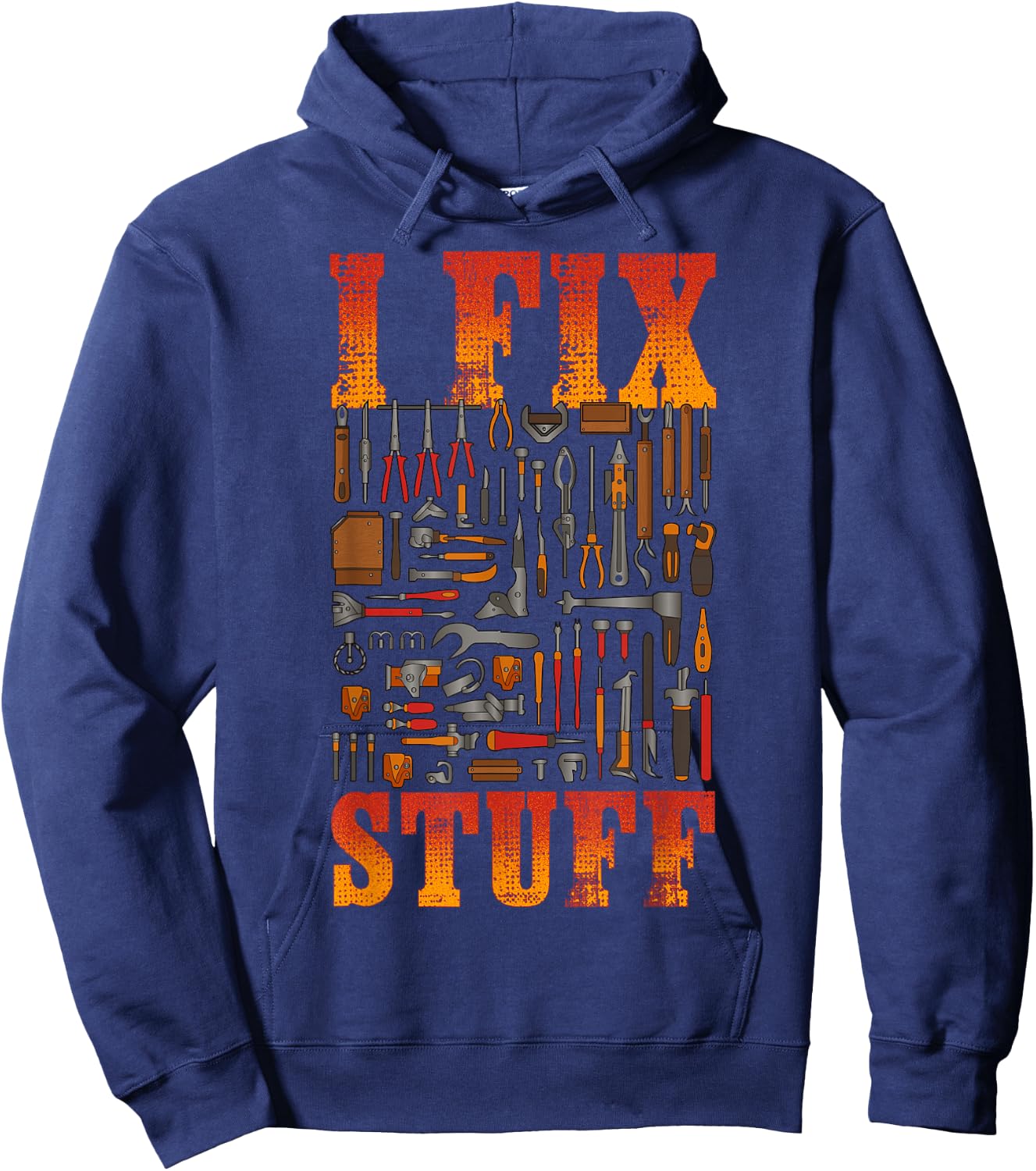 I Fix Stuff Shirt Funny Mechanic Handyman Shirt I Fix Things Hoodie - Hoodie | Navy