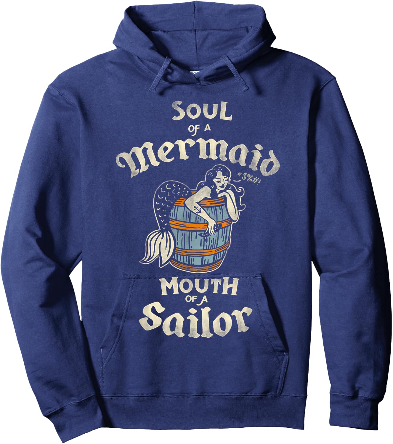 Soul Of A Mermaid, Mouth Of A Sailor Vintage Nautical Pinup Hoodie - Hoodie | Navy