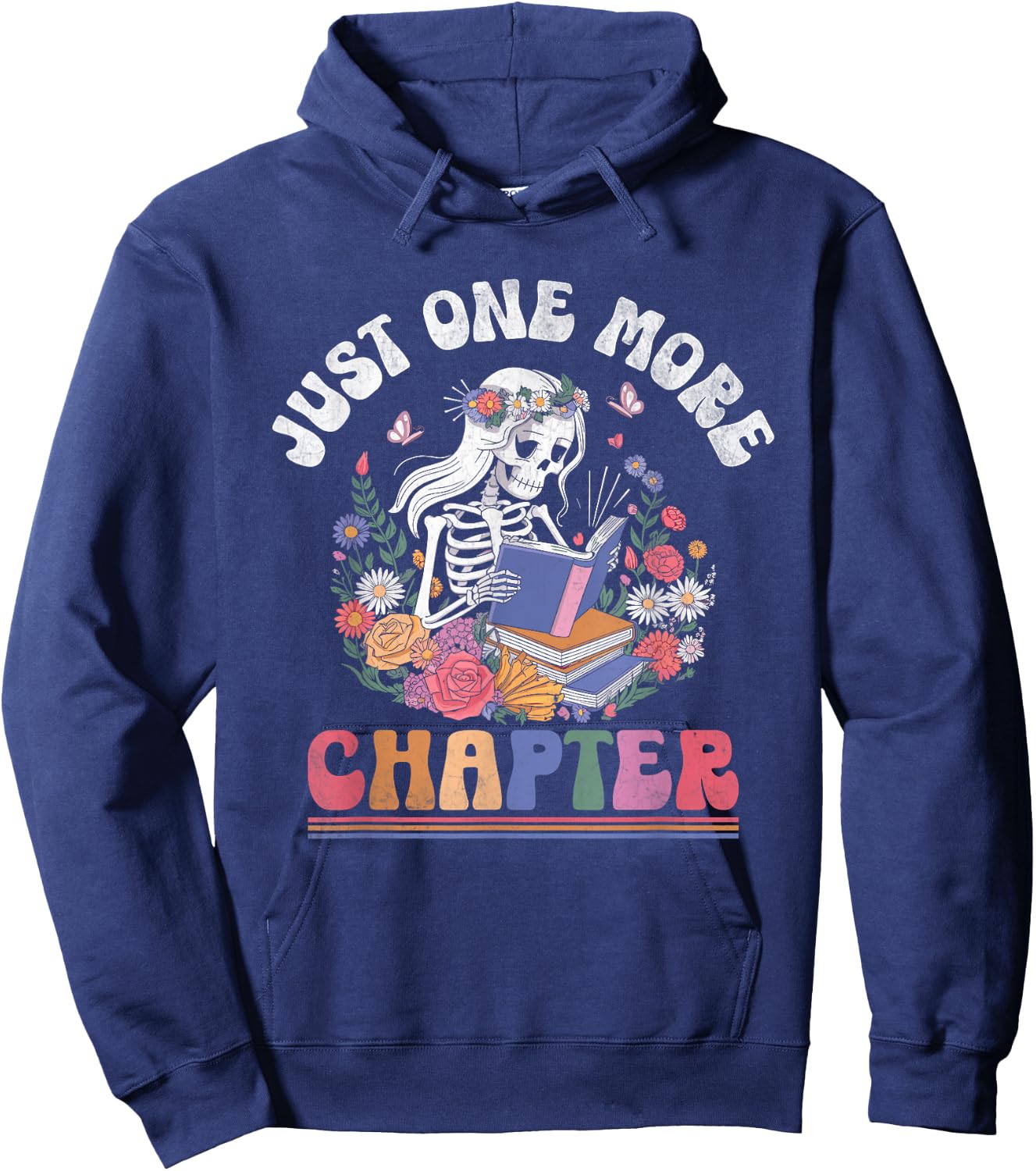 Just One More Chapter Skeleton Reading Book Bookworm Reader Hoodie - Hoodie | Navy