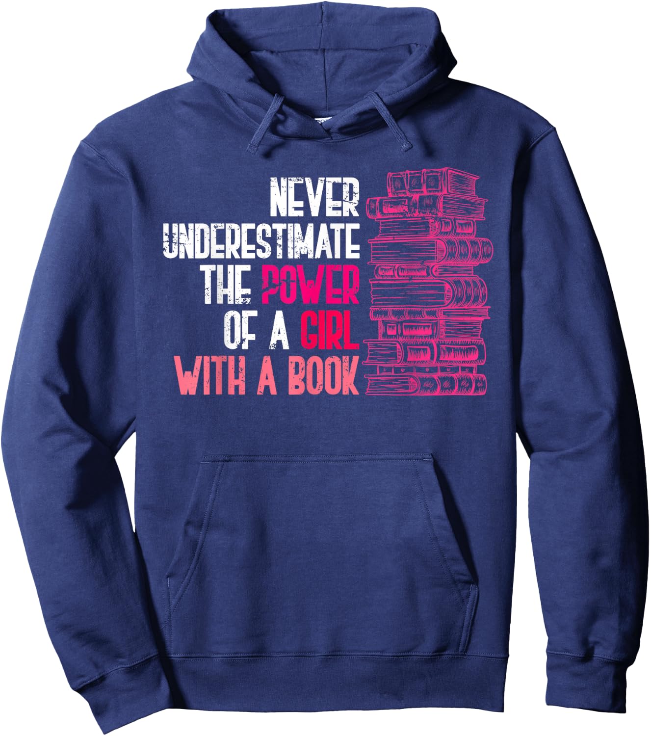 Never Underestimate the Power of a Girl with a Book Reading Hoodie - Hoodie | Navy