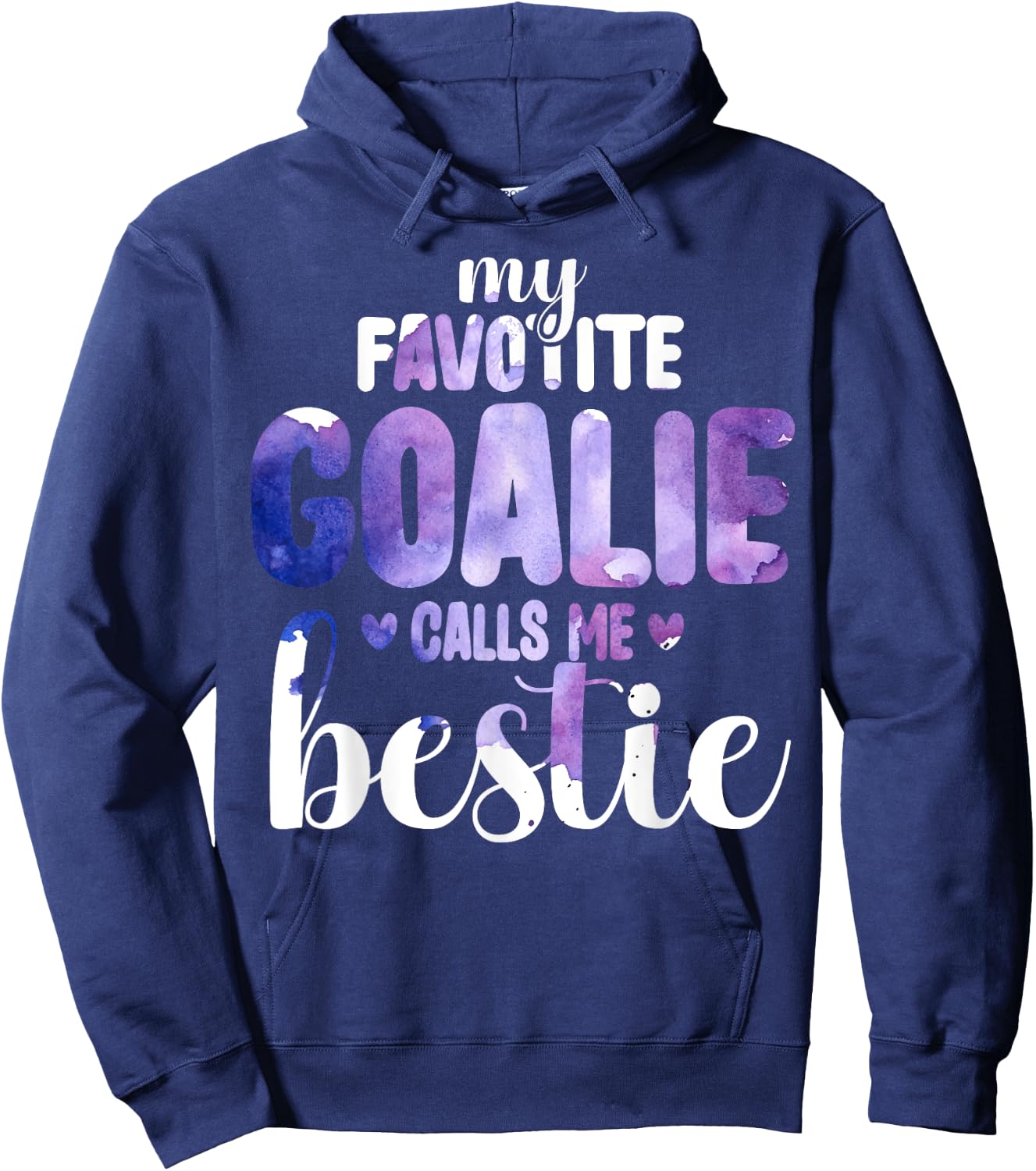 My Favorite Goalie Calls Me Bestie Proud Soccer Player Hoodie - Hoodie | Navy