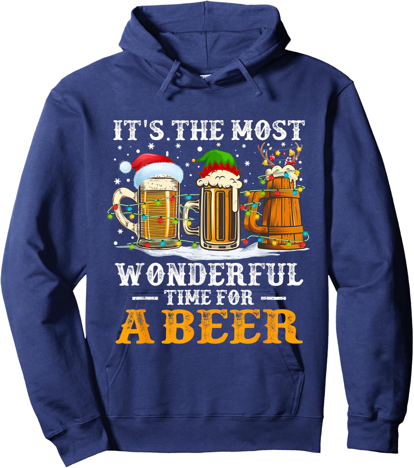 It's The Most Wonderful Time For A Beer Christmas Drink Hoodie - Hoodie | Navy