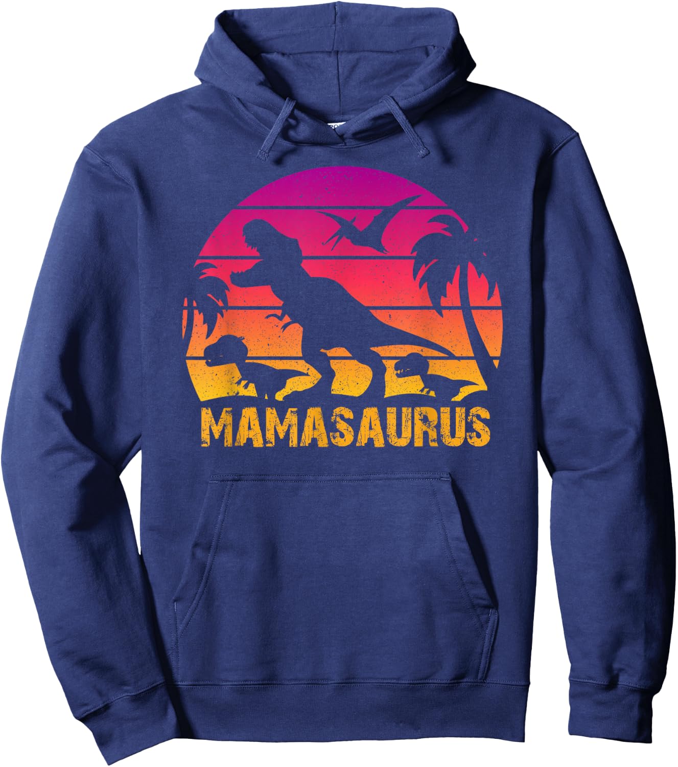 Mother’s Day MAMASAURUS T Rex Dinosaur Family Mama Saurus Hoodie - Hoodie | Navy