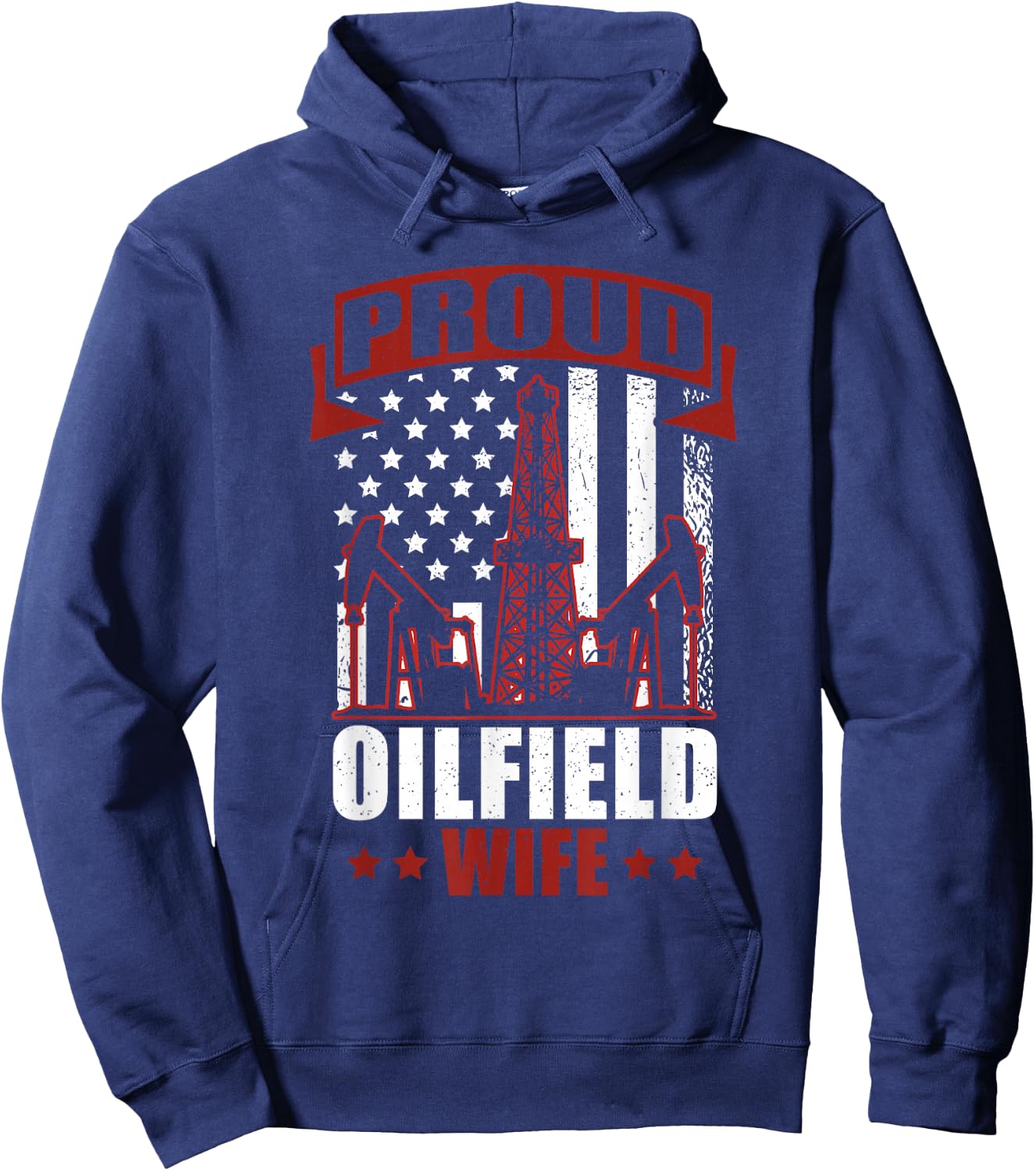 Proud Oilfield Wife Roughneck Oilfield Worker Hoodie - Hoodie | Navy