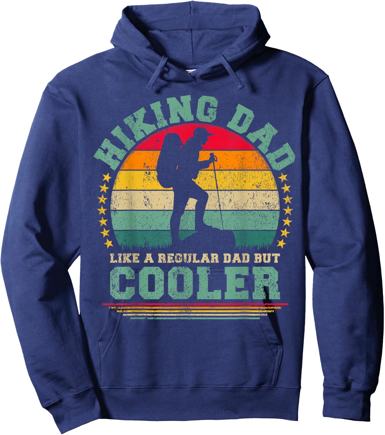 Funny Hiking Dad Like A Regular Dad Hiking Father's Day Hoodie - Hoodie | Navy