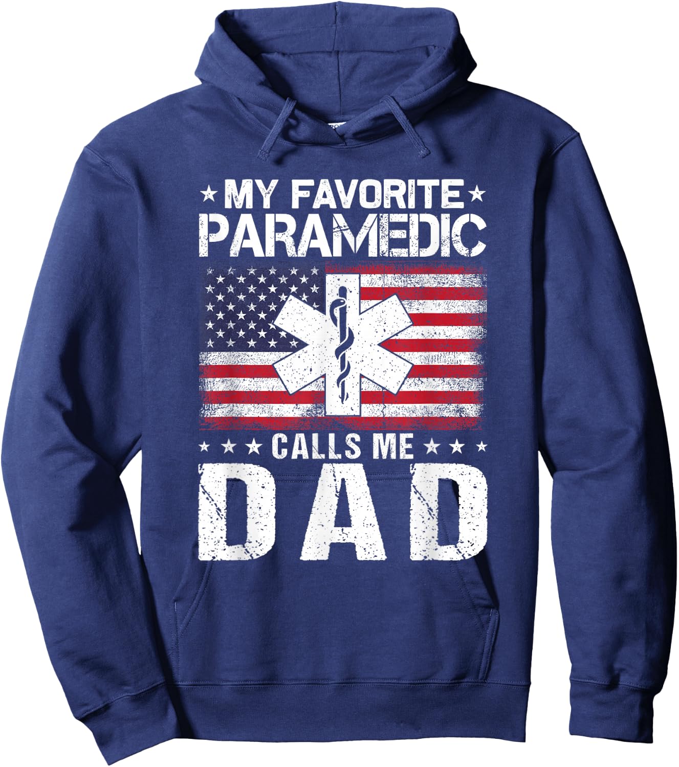 My Favorite Paramedic Calls Me Dad Proud Dad Father's Day Hoodie - Hoodie | Navy