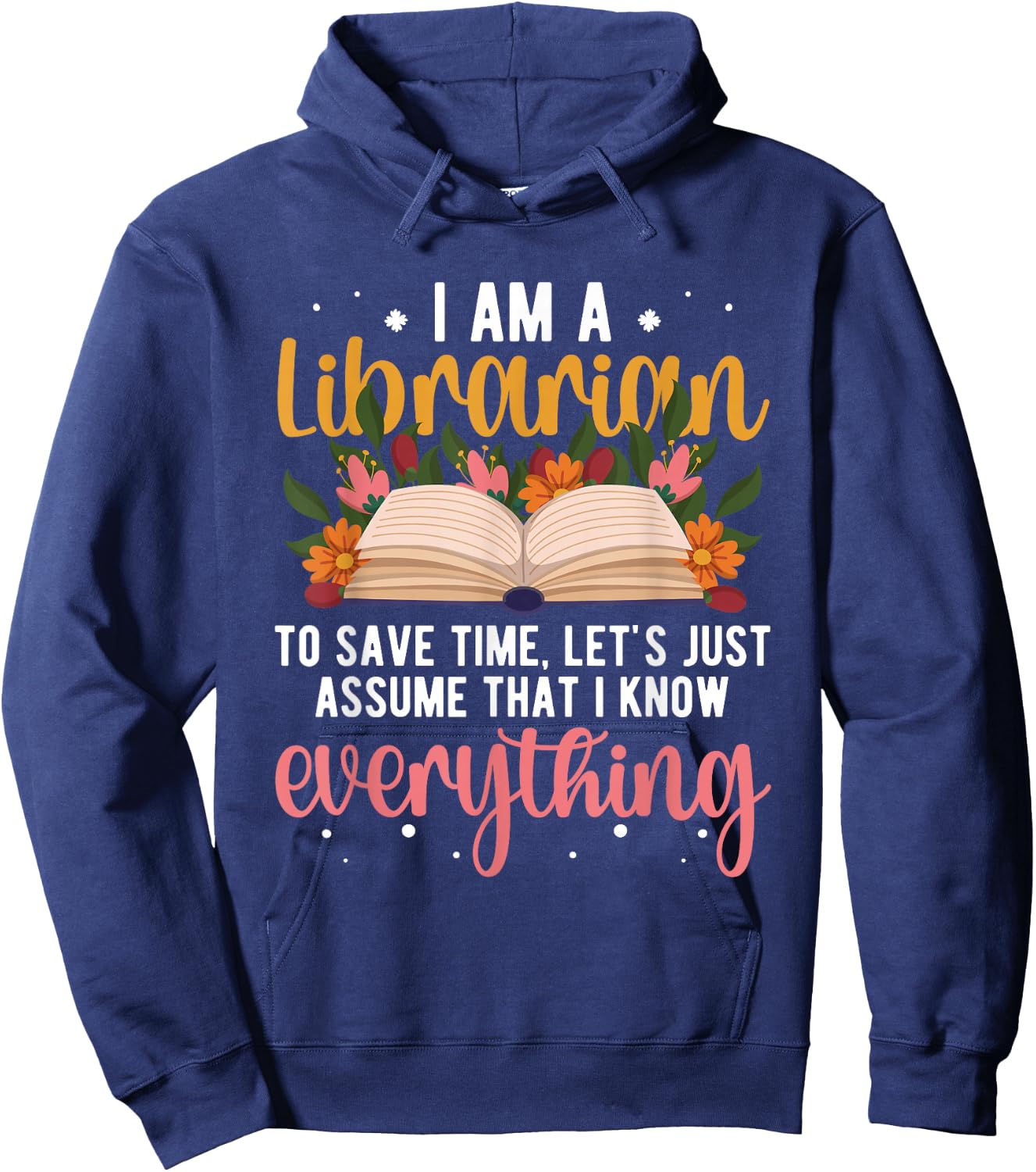 I Am A School Librarian Funny Library Worker Hoodie - Hoodie | Navy