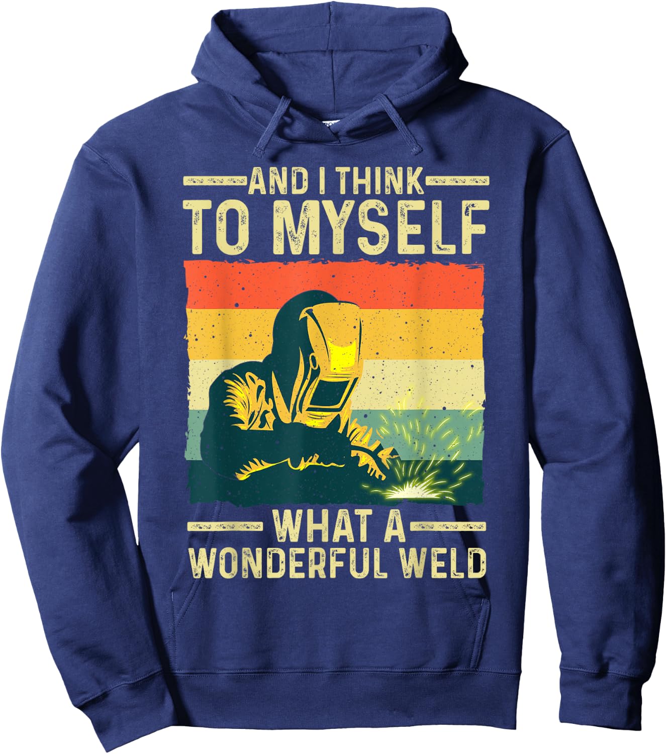 Funny Vintage Welding Art Dad Welding Worker Welder Hoodie - Hoodie | Navy