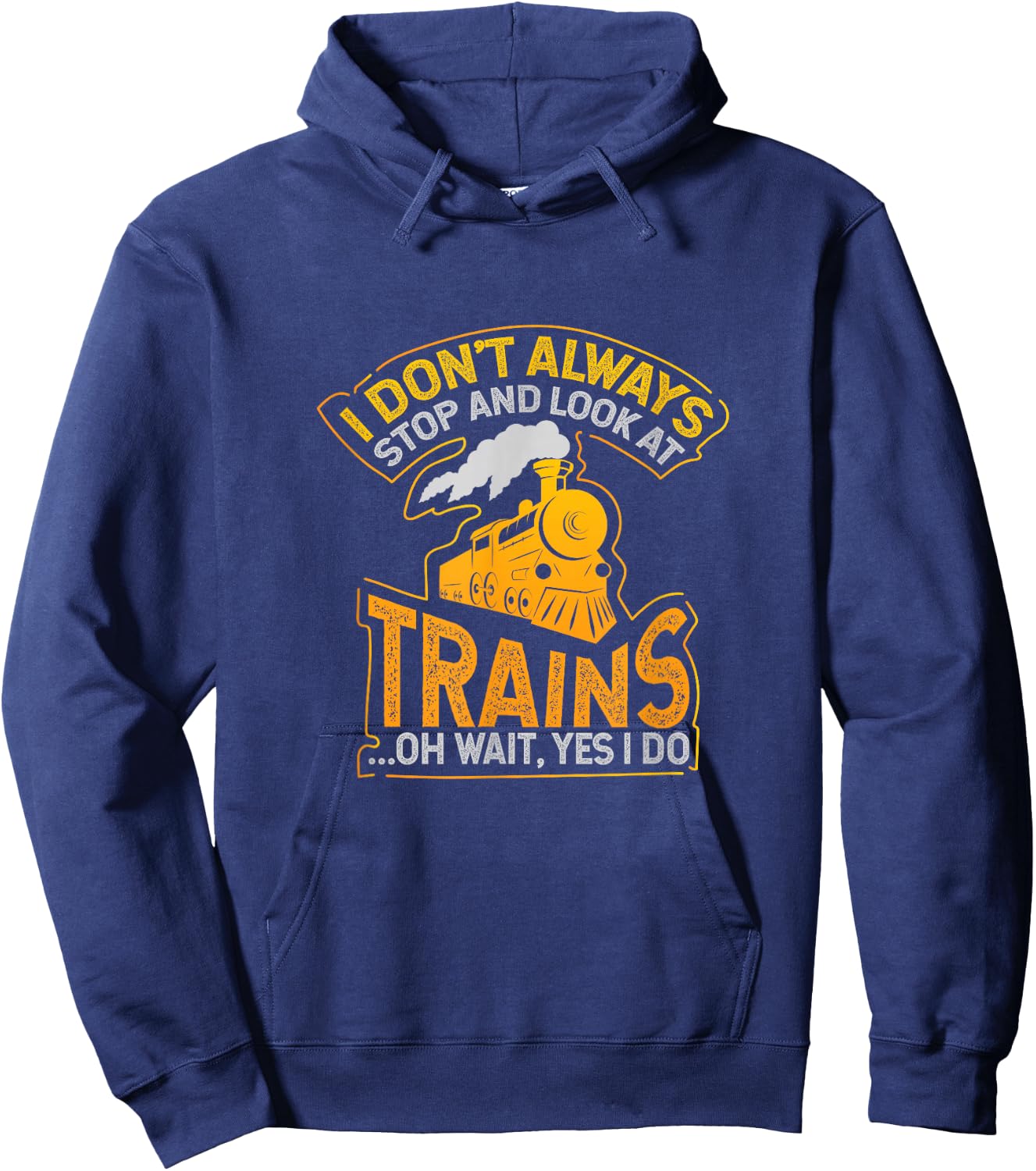 Ich halte nicht immer und schaue nach dem Zug Hoodie - Hoodie | Navy