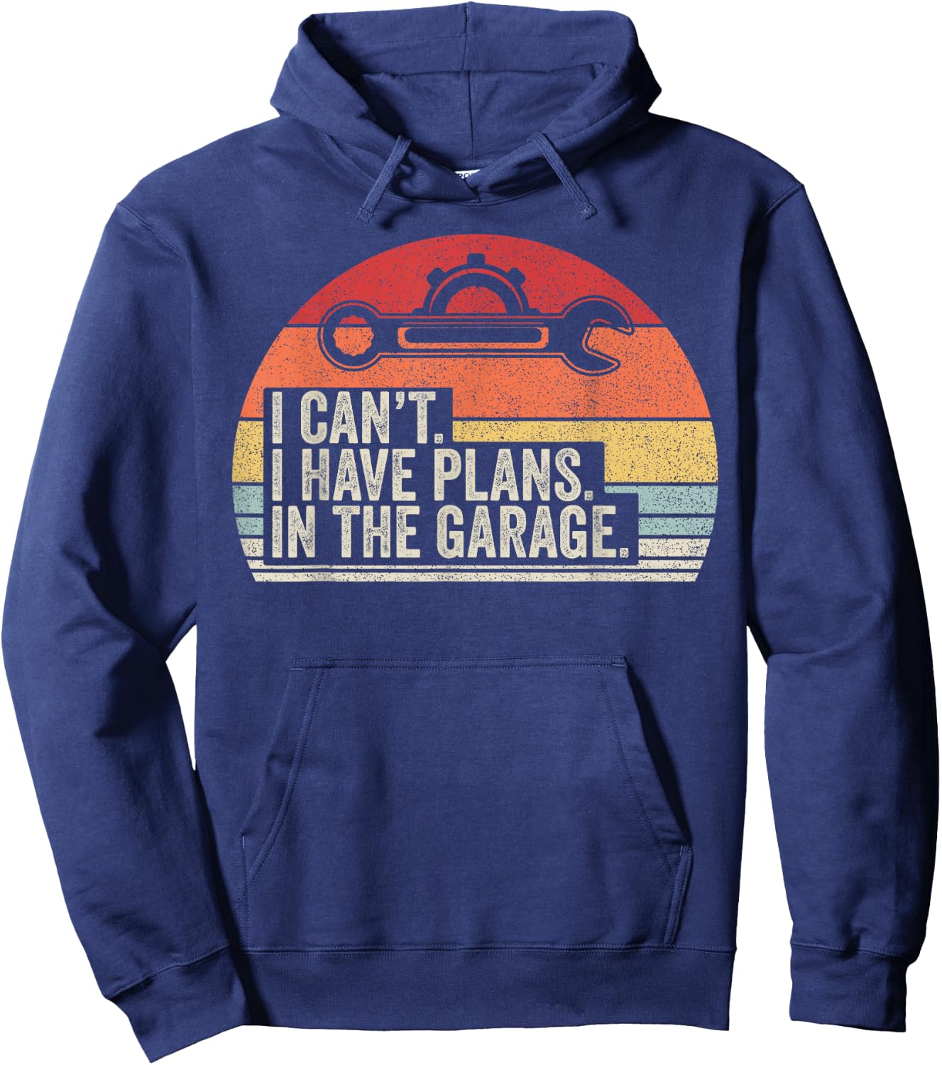 Retro I Can't I Have Plans In The Garage Car Mechanic Hoodie - Hoodie | Navy