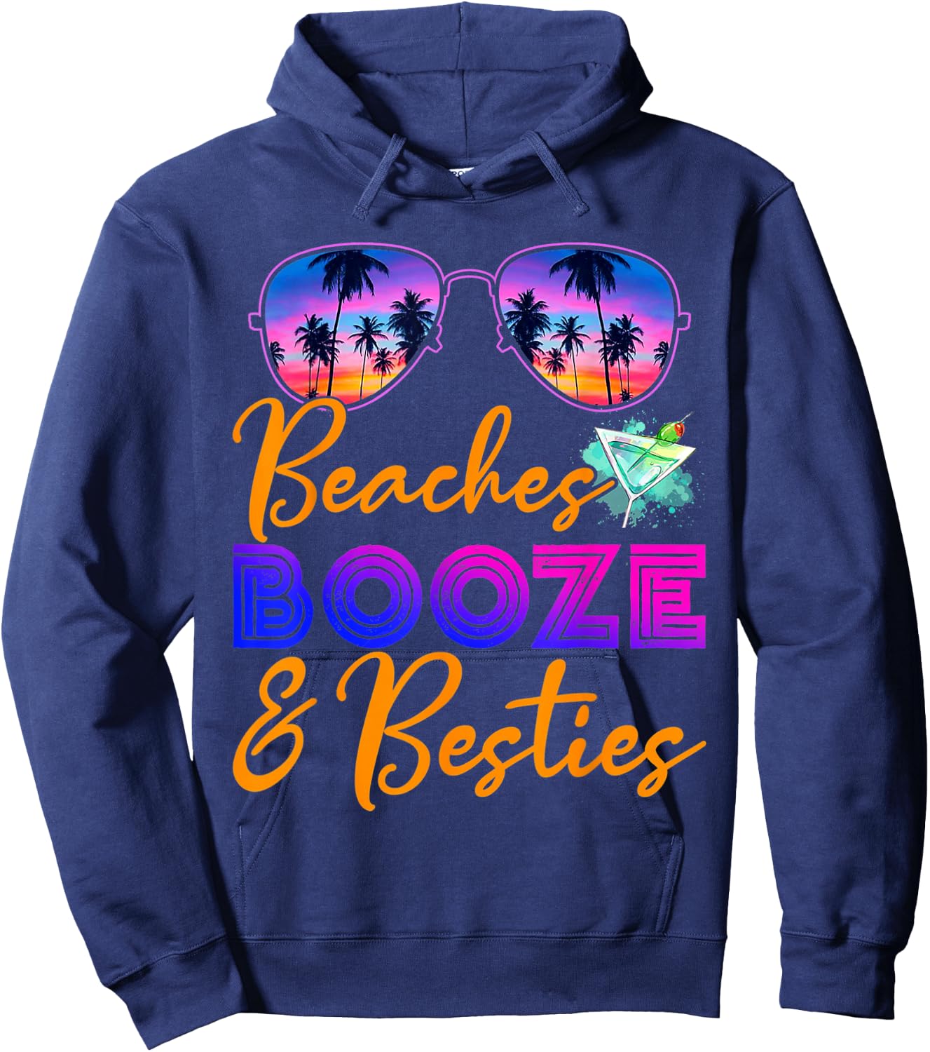 Girls Trip Girls Weekend Getaway Beaches Booze & Besties Hoodie - Hoodie | Navy