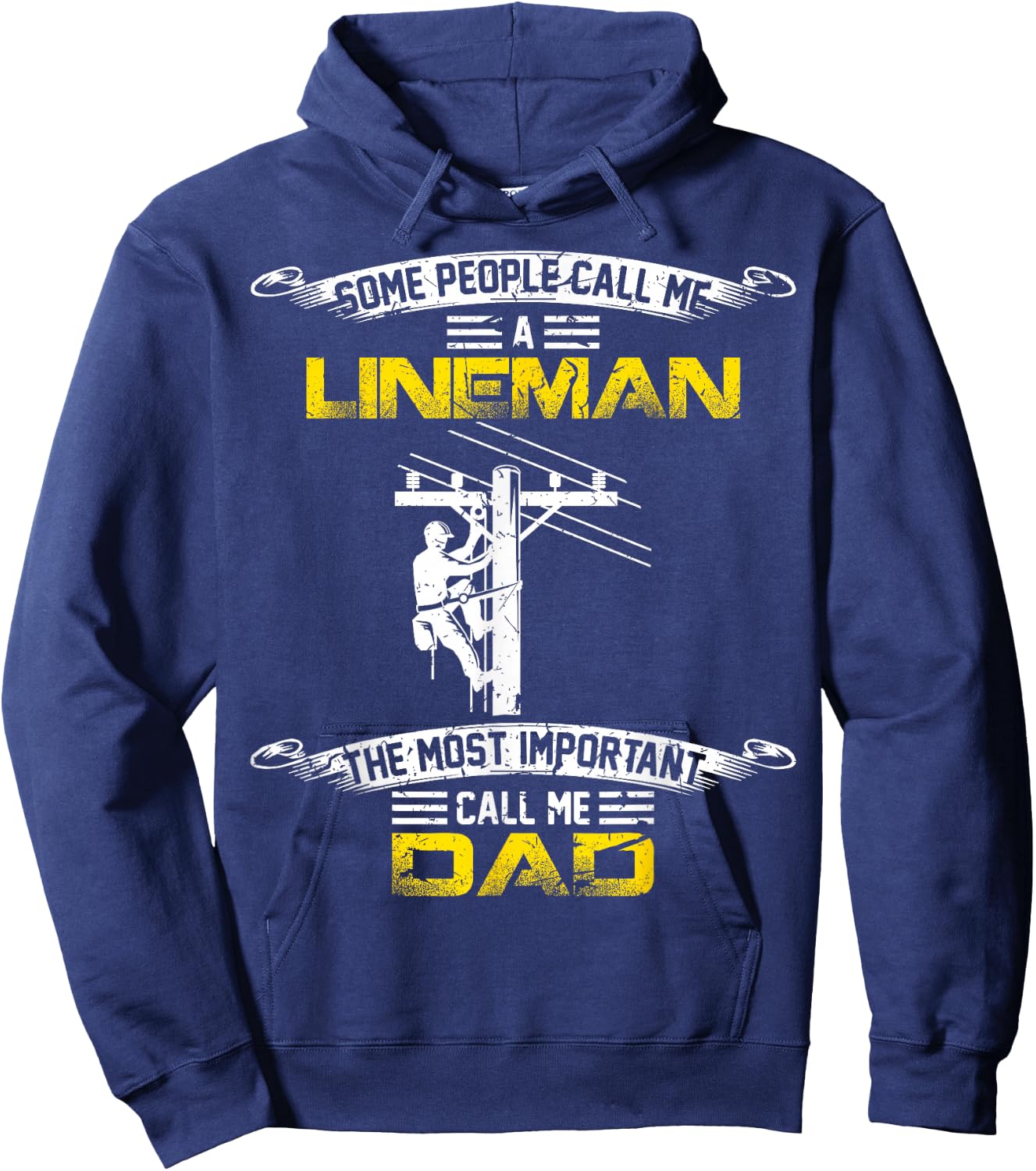 Vintage Most Important Call Me Dad Funny Lineman Daddy Gift Hoodie - Hoodie | Navy