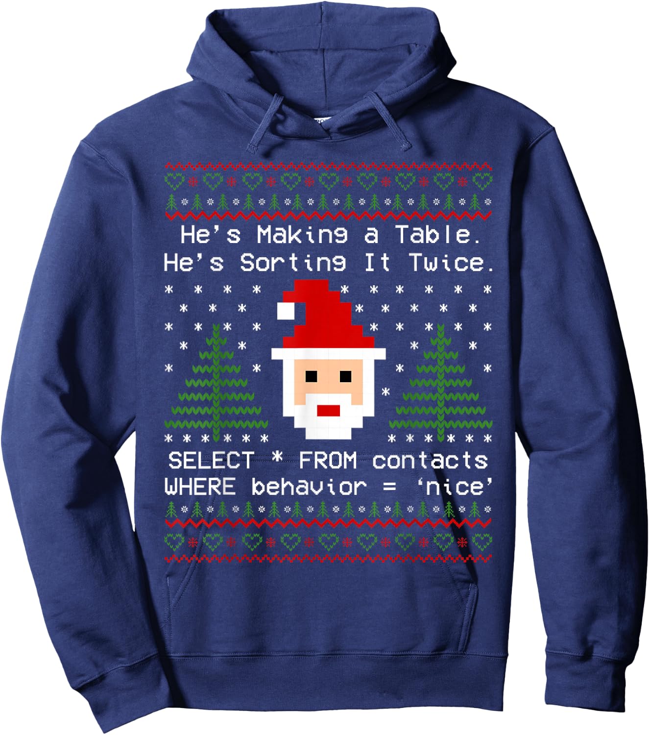 SQL Santa Claus Database Clause Developer Code DB Programmer Hoodie - Hoodie | Navy