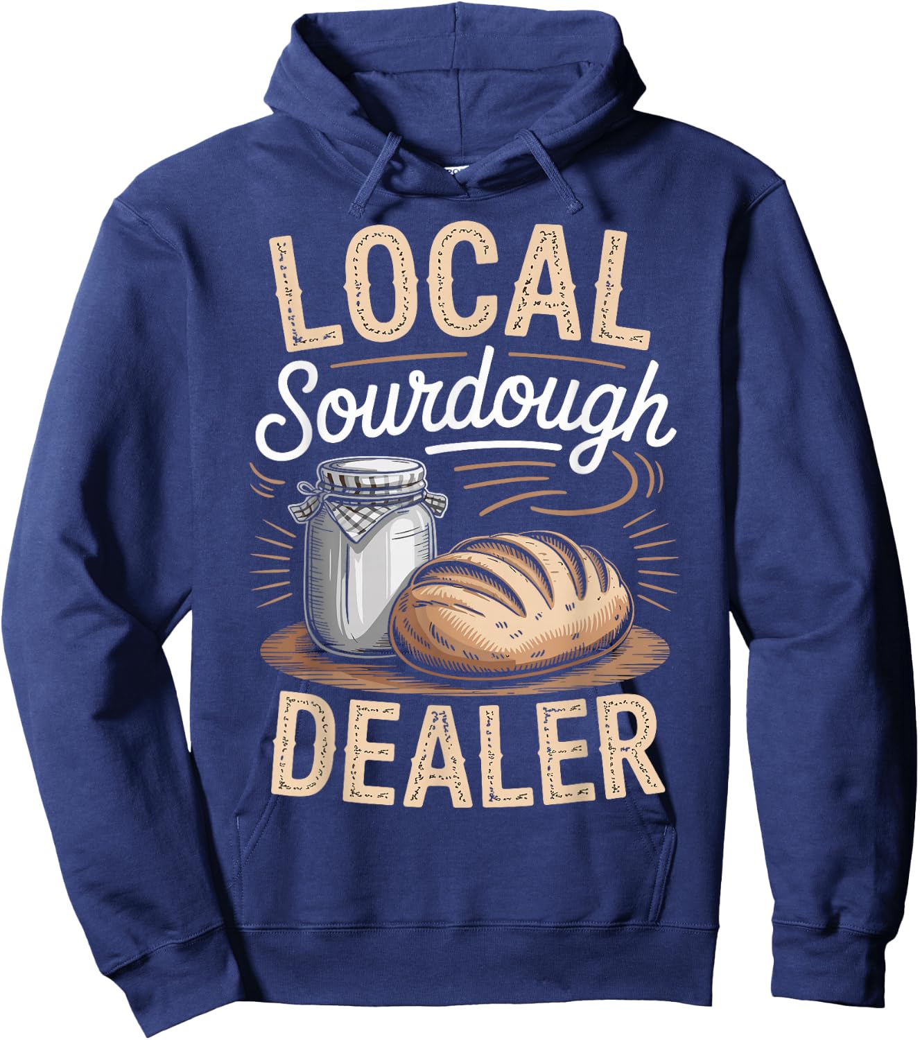 Sourdough Starter Funny Sourdough Bread Baker Funny Jar Hoodie - Hoodie | Navy