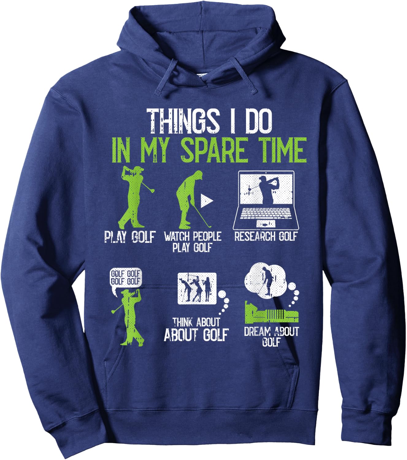Things I Do In My Spare Time Golf Player Cool Golfing Golfer Hoodie - Hoodie | Navy