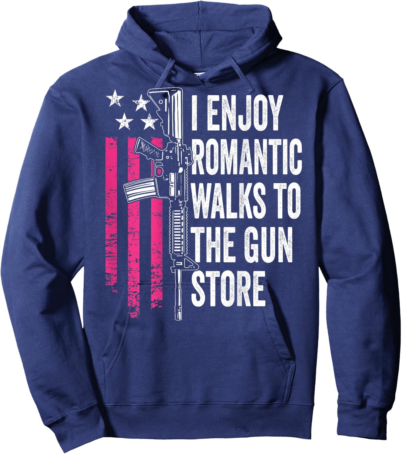 I Enjoy Romantic Walks To The Gun Store - Guns (BACK) Hoodie - Hoodie | Navy
