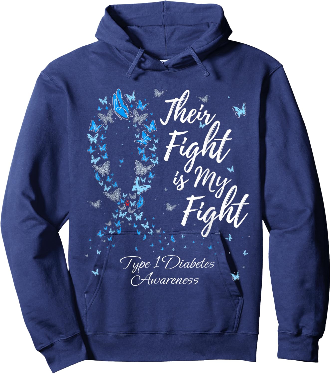 Their Fight Is My Fight T1D Type 1 Diabetes Awareness Hoodie - Hoodie | Navy