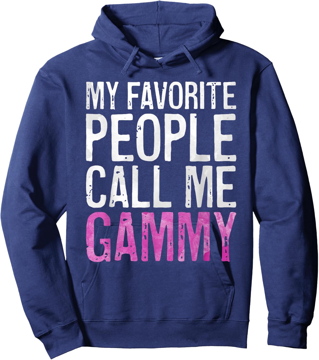 My Favorite People Call Me Gammy Shirt Women Mothers Day Hoodie - Hoodie | Navy