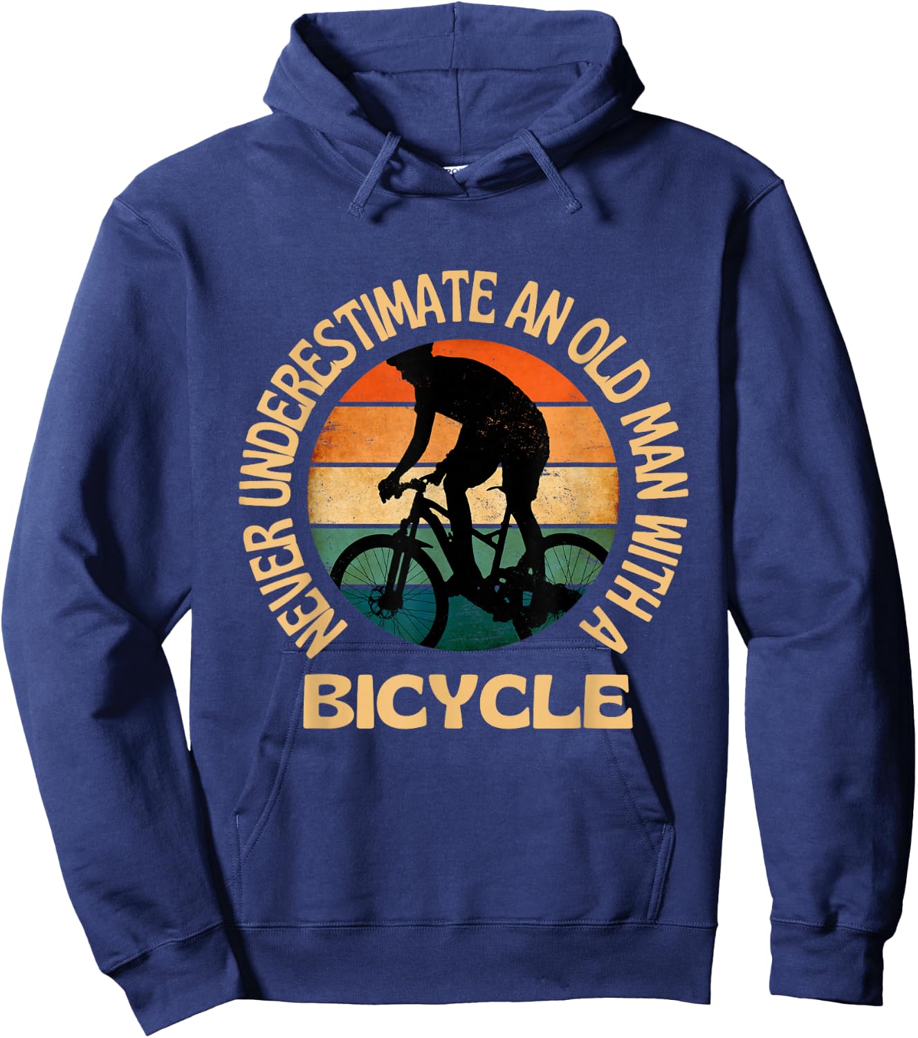 Never Underestimate an Old Man With A Bicycle Cycling Hoodie - Hoodie | Navy