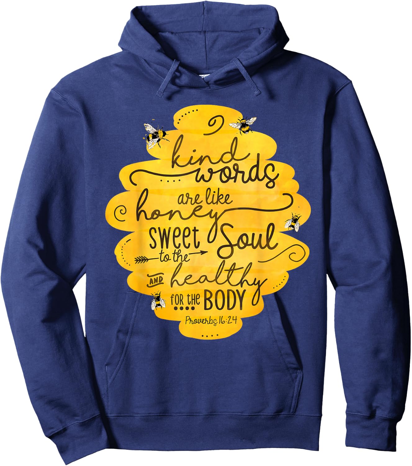 Kind words are like honey Inspirational quotes Bee Kind Hoodie - Hoodie | Navy